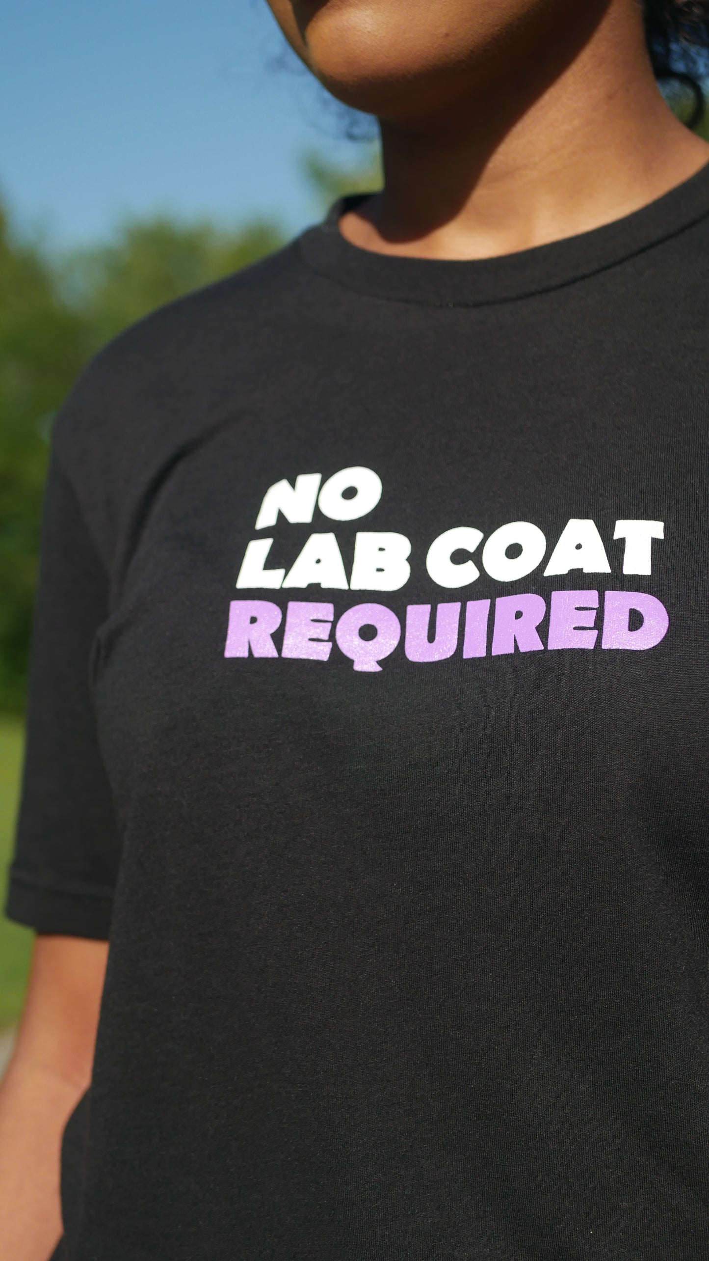 No Lab Coat Required Tee